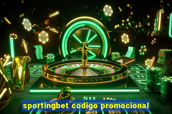 sportingbet codigo promocional